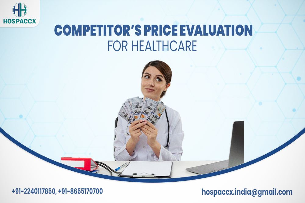 Competitor's Price Evaluation For Healthcare