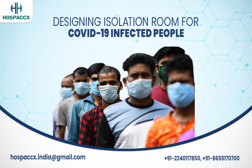 Designing Isolation Room For COVID-19 Infected People