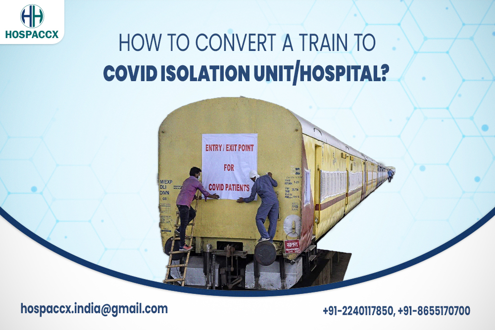How To Convert A train To Covid Isolation Unit Hopital