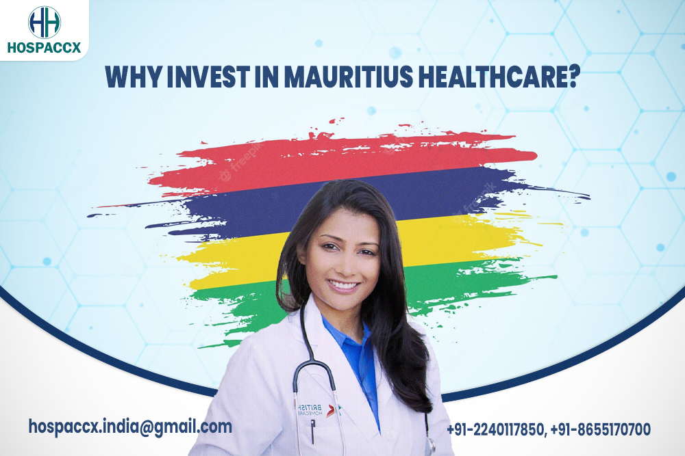 Why Invest In Mauritius Healthcare