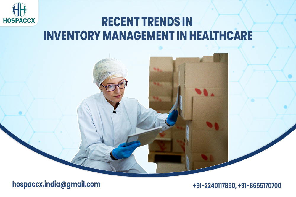 recent trends in inventory management in healthcare