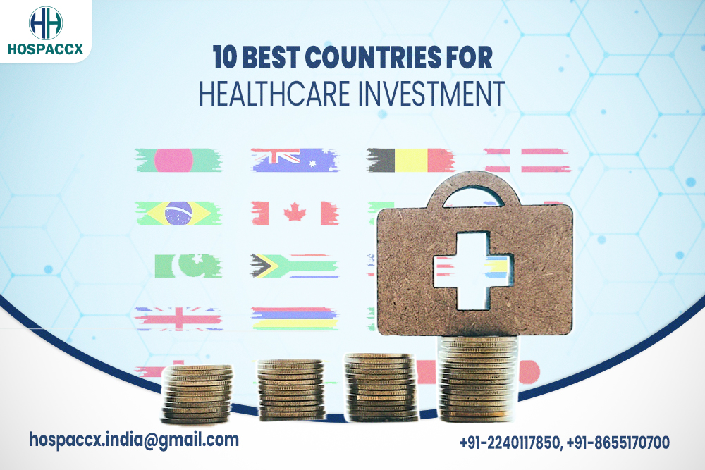 10 Best Countries For Healthcare Investment