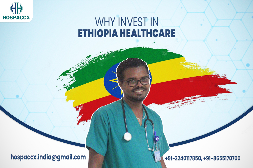 Why Invest In Ethiopia Healthcare