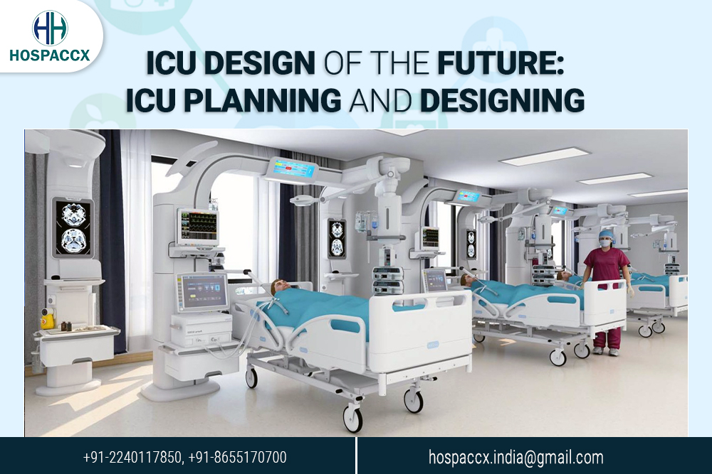 hspx architecture 16 ICU DESIGN OF THE FUTURE: ICU PLANNING AND DESIGNING