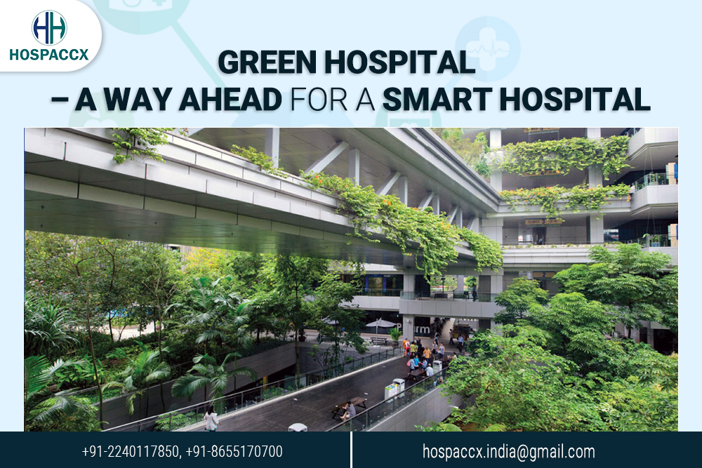 hspx architecture 18 GREEN HOSPITAL – A WAY AHEAD FOR A SMART HOSPITAL