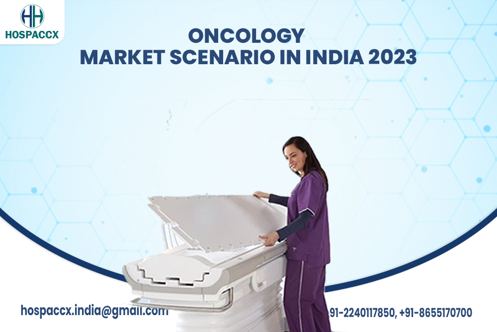 Oncology Market Scenario In India 2023