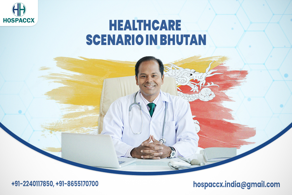 Health Care Scenario In Bhutan