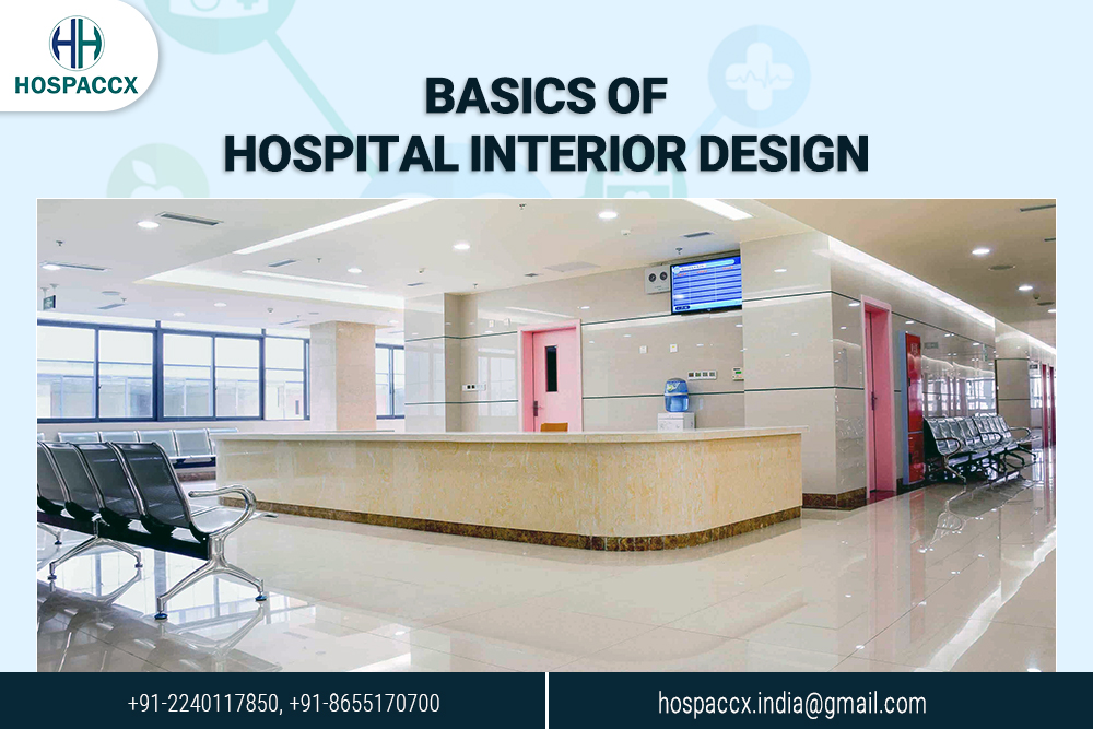 hspx architecture 12 BASICS OF HOSPITAL INTERIOR DESIGN