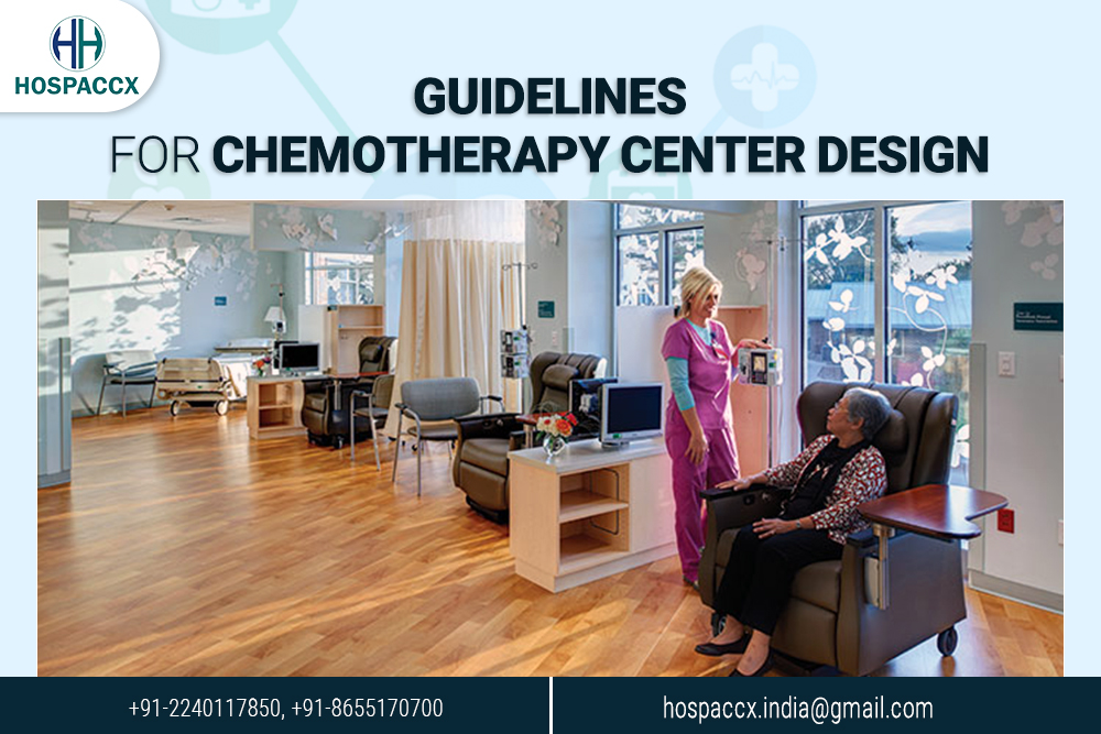 hspx architecture 9 GUIDELINES FOR CHEMOTHERAPY CENTER DESIGN