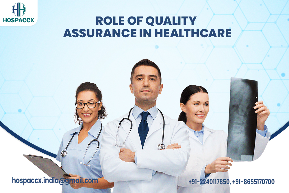 Role Of Quaility Assurance In Healthcare