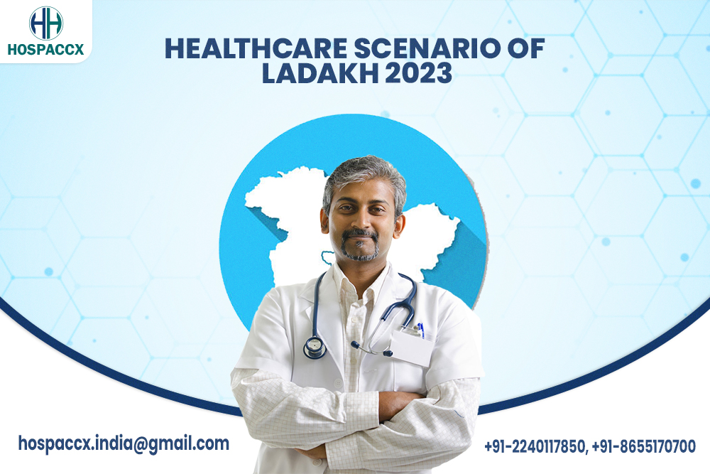 HEALTHCARE SCENARIO OF LADAKH 2023