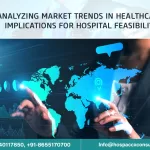 WhatsApp Image 2025 02 18 at 11.42.03 Analyzing Market Trends in Healthcare: Implications for Hospital Feasibility