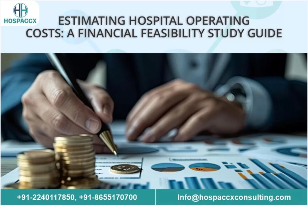 WhatsApp Image 2024 12 02 at 21.43.16 Estimating Hospital Operating Costs: A Financial Feasibility Study Guide