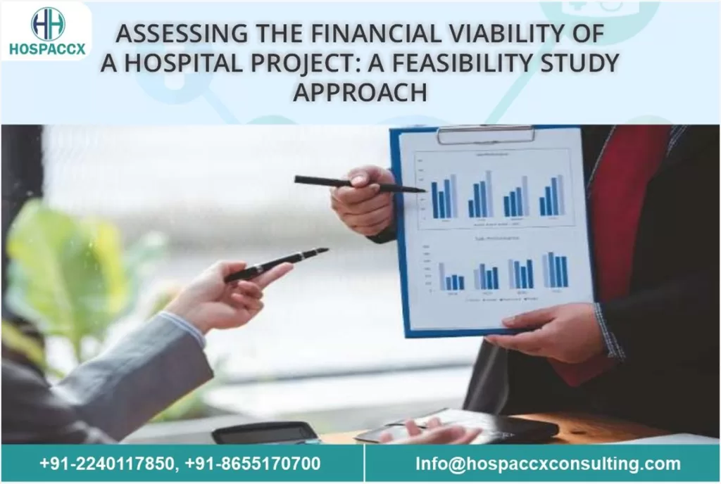 WhatsApp Image 2024 12 02 at 22.32.53 Assessing the Financial Viability of a Hospital Project: A Feasibility Study Approach