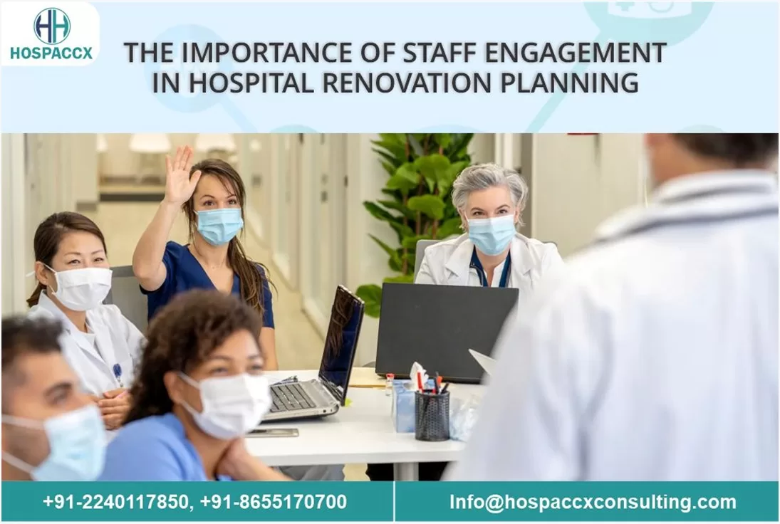 WhatsApp Image 2024 12 06 at 22.40.47 The Importance of Staff Engagement in Hospital Renovation Planning