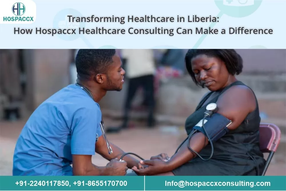 How Hospaccx Healthcare Consulting in Liberia