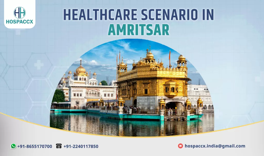 AMRITSAR HEALTHCARE SCENARIO IN AMRITSAR 2025