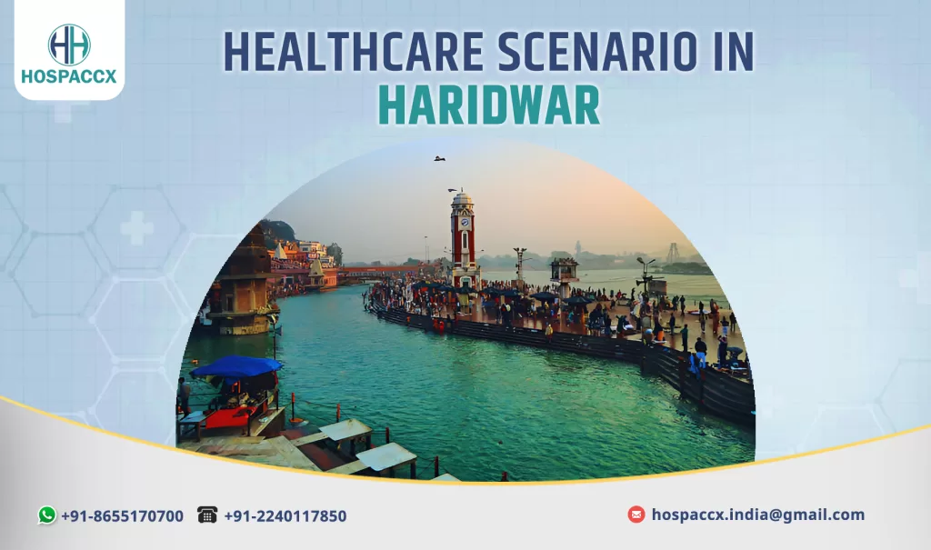 HARIDWAR 1 HEALTHCARE SCENARIO OF HARIDWAR 2025