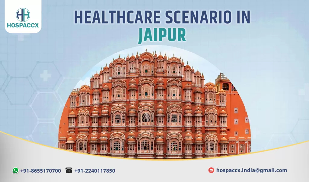 JAIPUR HEALTHCARE SCENARIO OF JAIPUR 2025