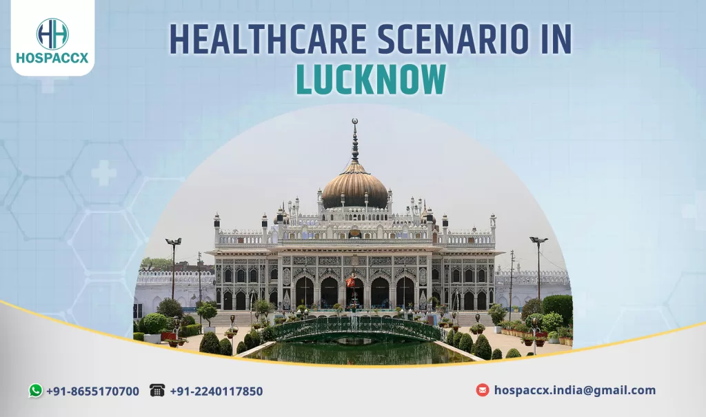 LUCKNOW HEALTHCARE SCENARIO OF LUCKNOW 2025