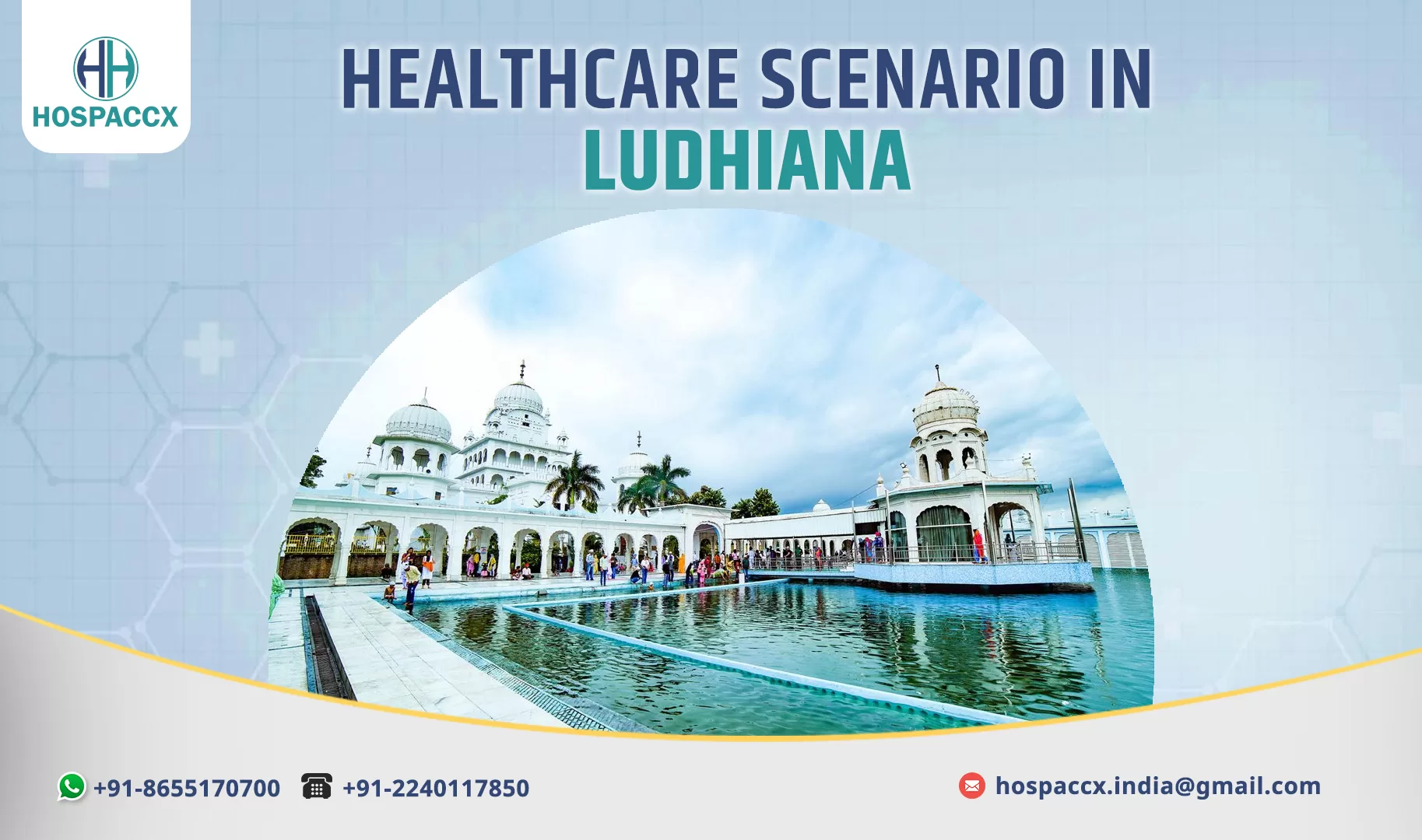 LUDHIANA HEALTHCARE SCENARIO IN LUDHIANA 2025