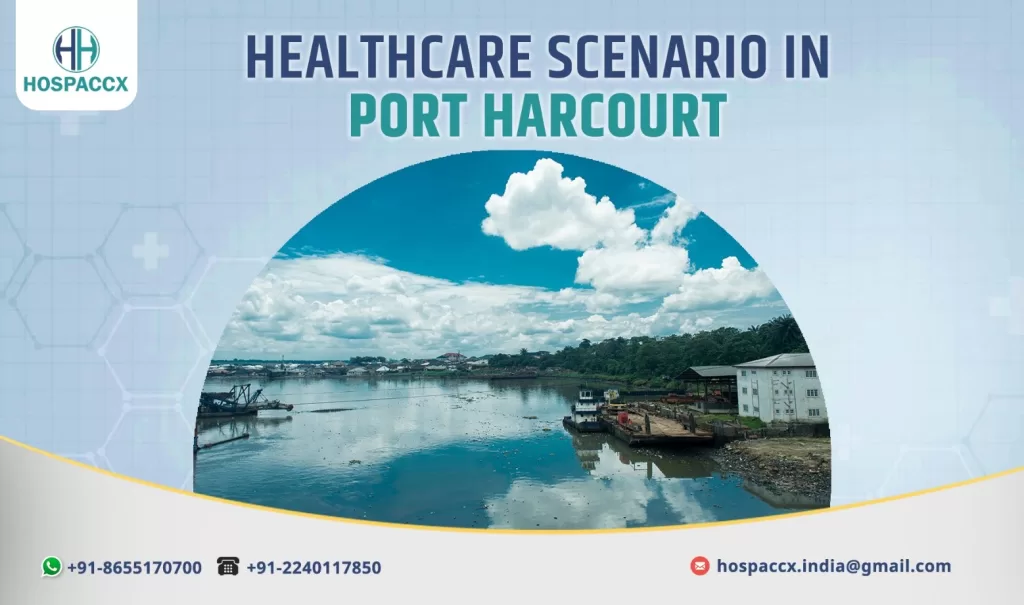 Port Harcourt Nigeria Healthcare Scenario In Port Harcourt- Nigeria