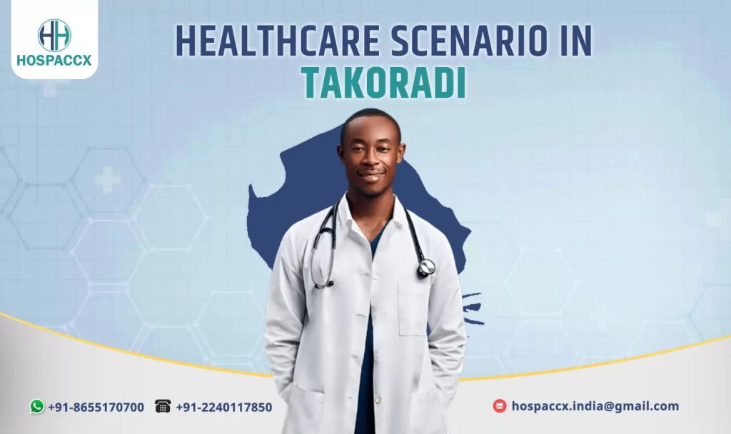 TAKORADI GHANA Healthcare Scenario in Takoradi- Ghana