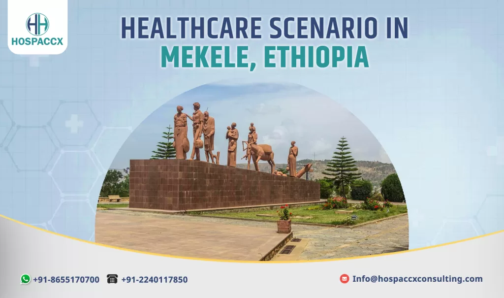 mekele Ethiopia Healthcare Scenario in Mekele-Ethiopia