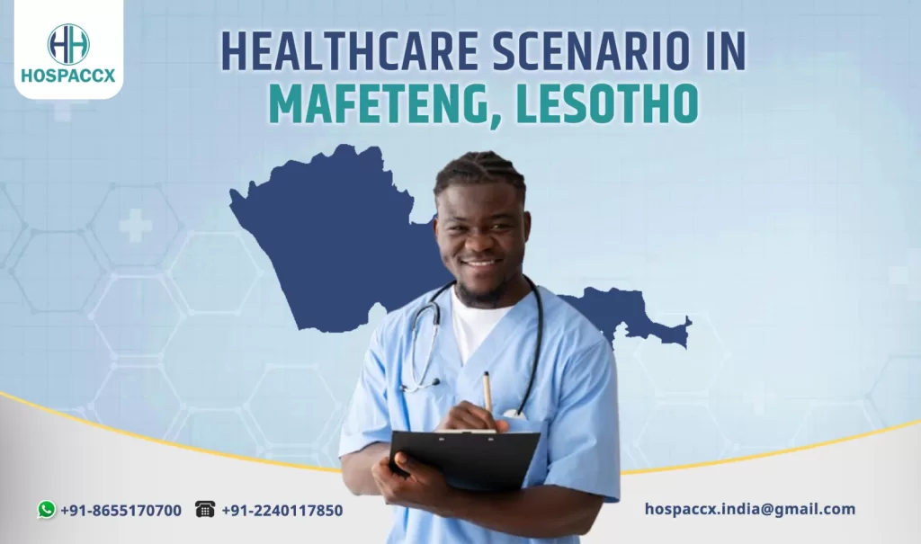 Healthcare scenario analysis report for Mafeteng, Lesotho by Hospaccx Consulting