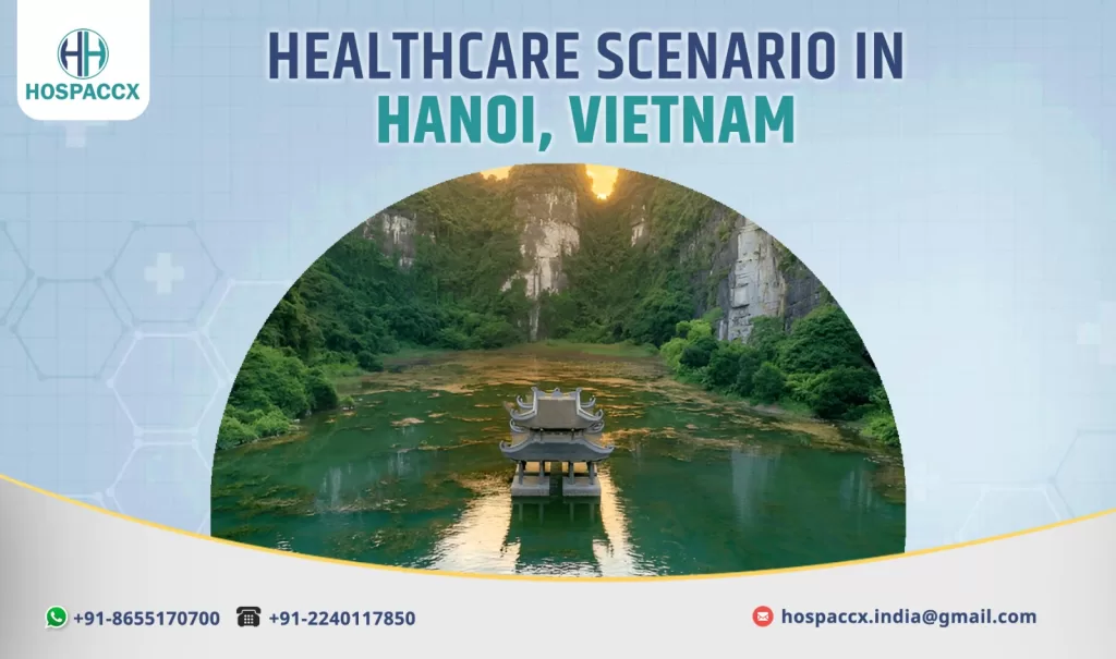Hospaccx Consulting healthcare report on Hanoi, Vietnam