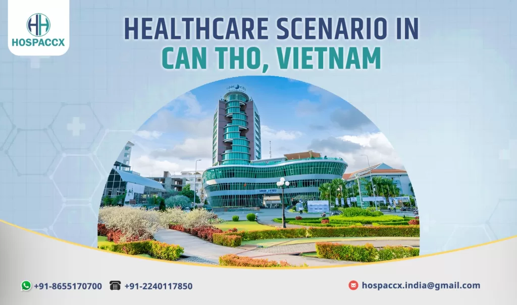 Healthcare infrastructure and medical facilities in Can Tho,
